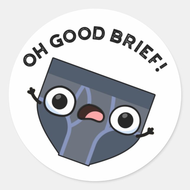 Pegatina Redonda Oh Good Brief Funny Underwear Pun (Anverso)