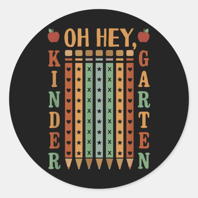Pegatina Redonda Oh Hey Kindergarten Back To School For Teachers An (Anverso)