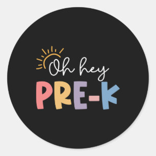 Pegatina Redonda Oh Hola Profesor Pre K Estudiante Preescolar Prime