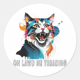 Pegatina Redonda Oh lawd He Tread