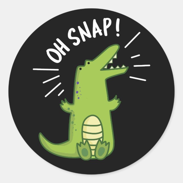 Pegatina Redonda Oh Snap Funny Snapping Crocodile Pun Dark BG (Anverso)