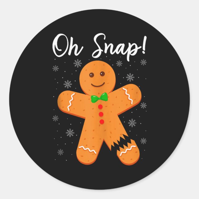 Pegatina Redonda Oh Snap Gingerbread Funny Cookie Baking Christmas  (Anverso)