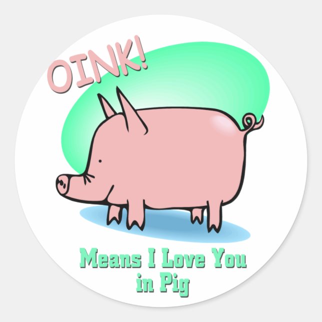 Pegatina Redonda Oink significa que te amo (Anverso)