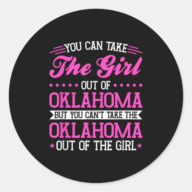 Pegatina Redonda Oklahoma Girl Can't Take Out The Oklahoma  (Anverso)
