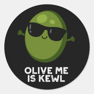 Pegatina Redonda Olive Me Is Kewl Guay Olive Pun Dark BG