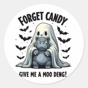 Pegatina Redonda Olvídate de Candy Dame Moo Deng Fantasma Halloween