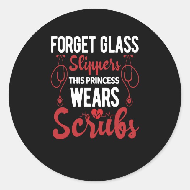 Pegatina Redonda Olvídate de las zapatillas de vidrio que esta prin (Anverso)