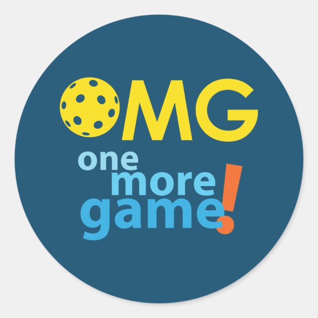 Pegatina Redonda OMG. One More Game of Pickleball (Anverso)