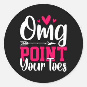 Pegatina Redonda Omg Point Your Tox Funny Dancing Dance