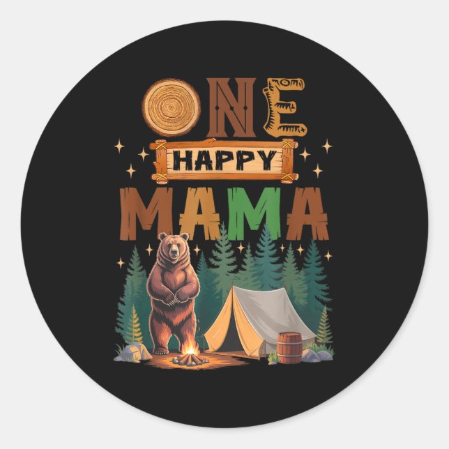 Pegatina Redonda One Happy Mama Camper 1st Birthday Camng Bear  (Anverso)