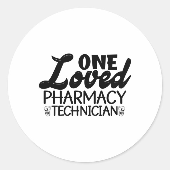 Pegatina Redonda One Loved Pharmacy Technician Pharmacist Medicine (Anverso)