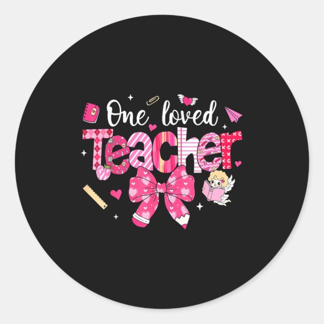 Pegatina Redonda One Loved Teacher Coquette Bow Pencil Valentine Gi (Anverso)