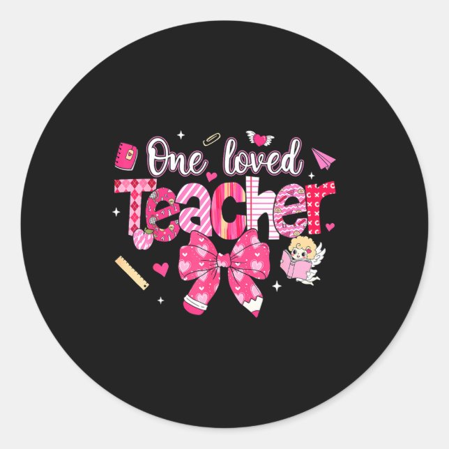 Pegatina Redonda One Loved Teacher Coquette Bow Pencil Valentine Gi (Anverso)