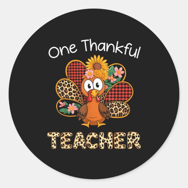 Pegatina Redonda One Thankful Teacher Funny Cute Turkey Thanksgivin (Anverso)