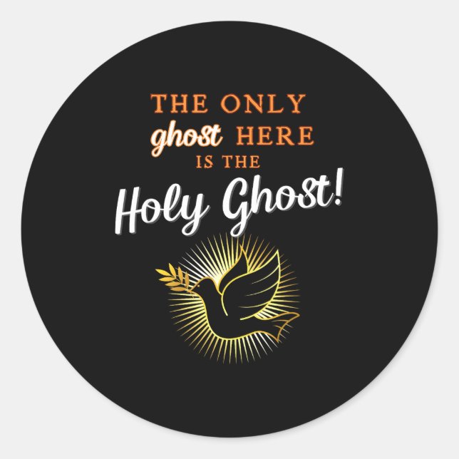 Pegatina Redonda Only The Holy Ghost - Funny Anti Halloween Christi (Anverso)