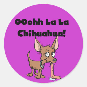 Pegatina Redonda Oohhh La Chihuahua camisetas y regalos