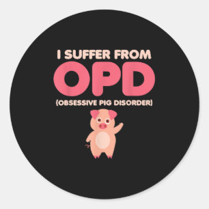 Pegatina Redonda Opd Obsessive Pig Disorder Farmer Citando Al Propi