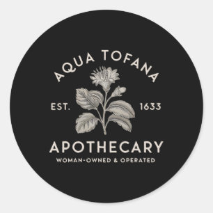 Pegatina Redonda Operativo De Propiedad De Aqua Tofana Apothecary E