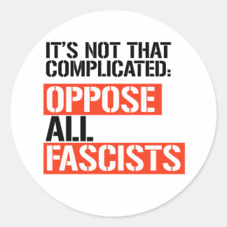 Pegatina Redonda Oponerse a todos los fascistas