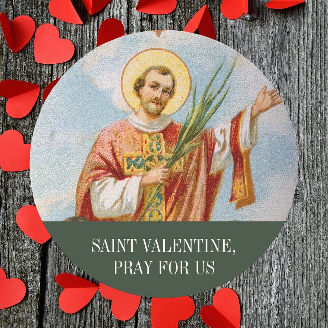 Pegatina Redonda Oración católica cristiana Santa El día de San Val (Religious Christian Catholic St Valentine Prayer Saint Valentine's Day Classic Round Sticker)