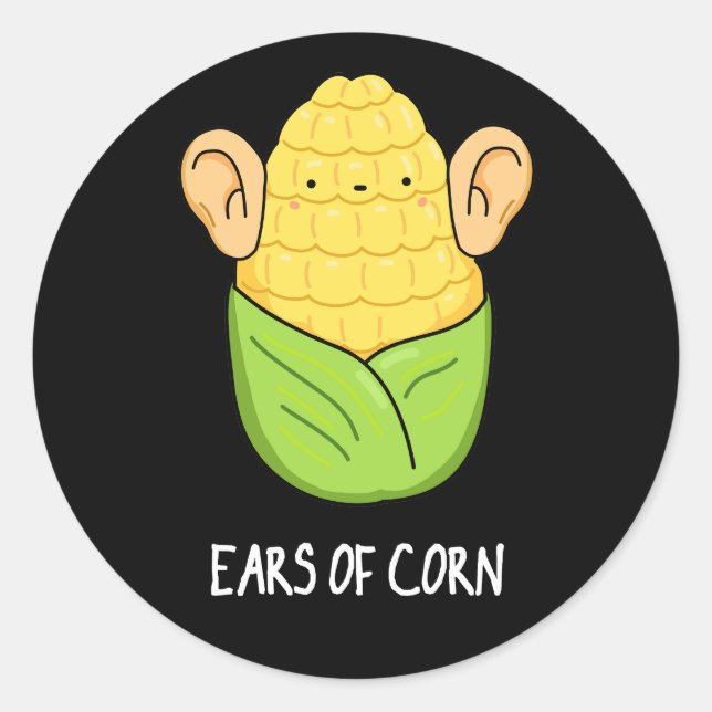 Pegatina Redonda Orejas De Maíz Gracioso Pun Oscuro BG (Anverso)