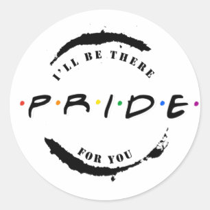 Pegatina Redonda ORGULLO: Estaré allí para ti camiseta