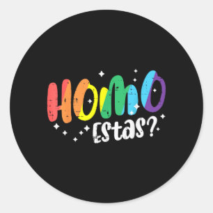 Pegatina Redonda Orgullo Gay Homo Estas Divertido Español Mexicano