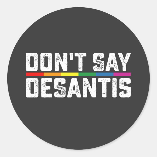 Pegatina Redonda Orgullo LGBT no dice desantis Lesbiana gay (Anverso)