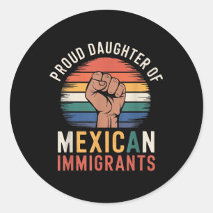 Pegatina Redonda Orgullosa Hija De Inmigrantes Mexicanos _1