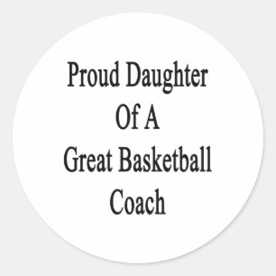 Pegatina Redonda Orgullosa Hija De Un Gran Entrenador De Baloncesto