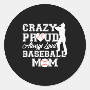 Pegatina Redonda Orgullosa Loca Siempre Fuerte Mamá de Béisbol Espí
