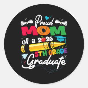Pegatina Redonda Orgullosa Madre De Graduado De 5to Grado 2026 Día
