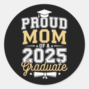 Pegatina Redonda Orgullosa Madre De Un Graduado 2025 Graduación