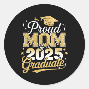 Pegatina Redonda Orgullosa Madre De Un Graduado Superior De 2025 De