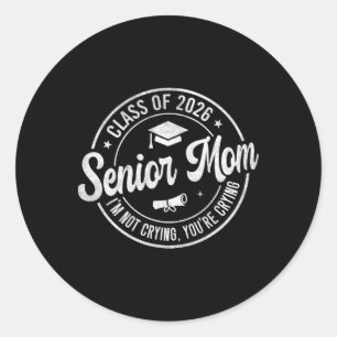 Pegatina Redonda Orgullosa Madre de un Senior Graduado en 2026 No E
