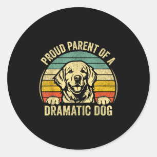 Pegatina Redonda Orgullosa madre retro vintage de un perro dramátic