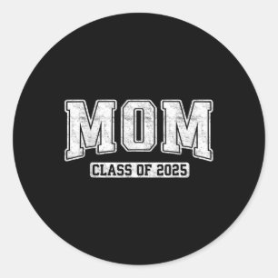 Pegatina Redonda Orgullosa Madre Senior Cl De 2025 Graduada Graduac
