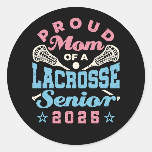 Pegatina Redonda Orgullosa mamá de un Lacrosse Senior 2025 (Anverso)