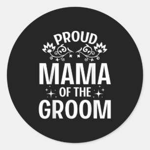 Pegatina Redonda Orgullosa Mamá del Novio Esposa Marido Mujer Casar