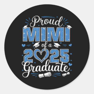 Pegatina Redonda Orgullosa Mimi De Un Cl De Graduado 2025 2025 Seni