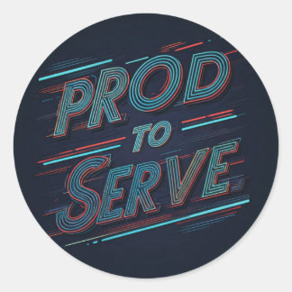 Pegatina Redonda Orgulloso de servir