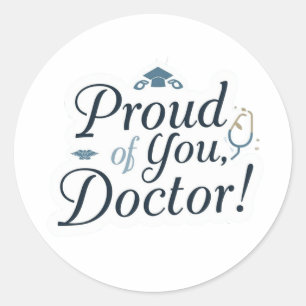 Pegatina Redonda Orgulloso de Ti Doctor Sticker 