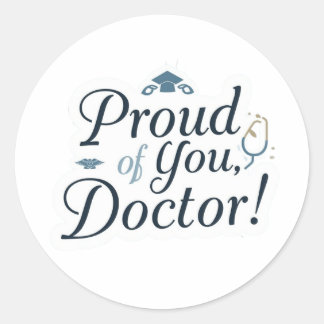 Pegatina Redonda Orgulloso de Ti Doctor Sticker