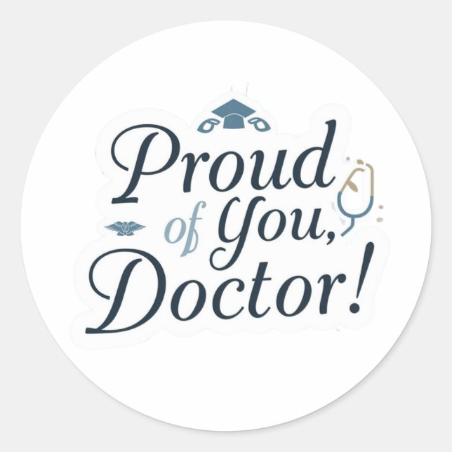 Pegatina Redonda Orgulloso de Ti Doctor Sticker  (Anverso)