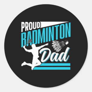 Pegatina Redonda Orgulloso equipo de jugador de Badminton Dad Lover