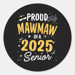Pegatina Redonda Orgulloso Mawmaw De Un Graduado Superior De 2025 C