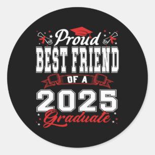 Pegatina Redonda Orgulloso Mejor Amigo De Un Graduado De La Cl De 2