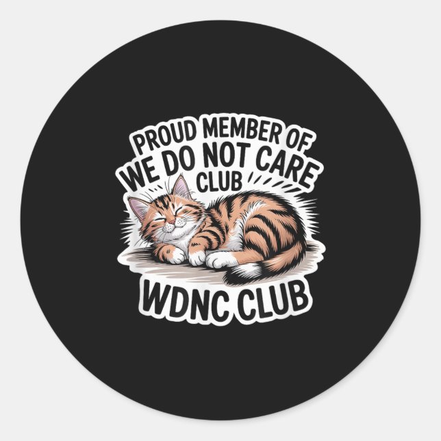 Pegatina Redonda Orgulloso Miembro De Wdnc No Nos Importa Club (Anverso)