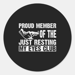 Pegatina Redonda Orgulloso Miembro Del Club De Solo Descansar Mis O