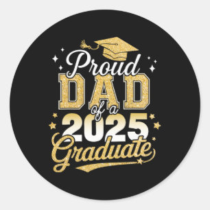 Pegatina Redonda Orgulloso Papá De Un Graduado Superior De 2025